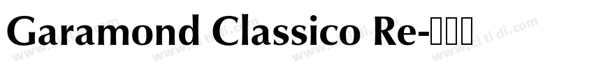 Garamond Classico Re字体转换 Garamond Classico Re字体转换